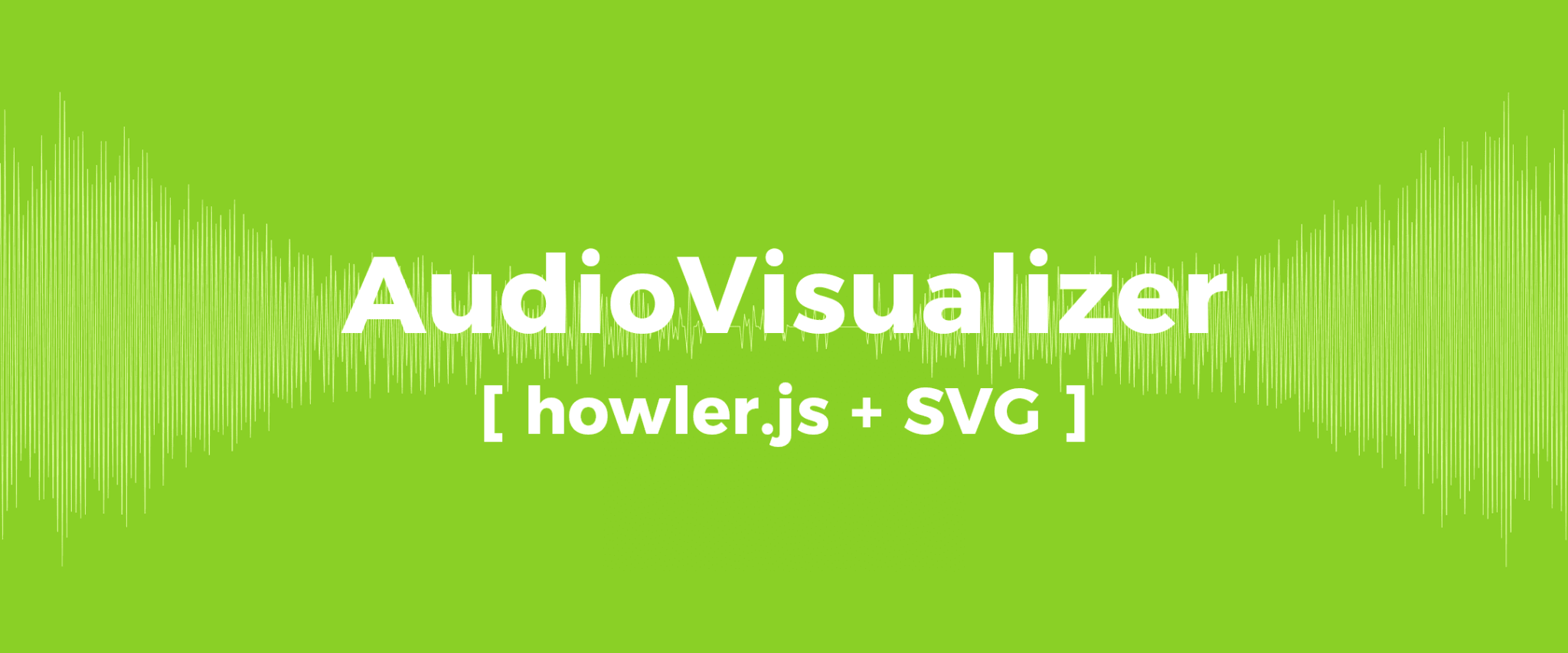 AudioVisualizer [ howler.js + SVG ]