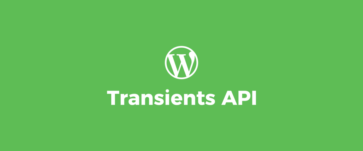 Transients API
