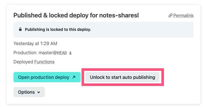 Deploys > 公開バージョン固定したデプロイ > Unlock to start auto publishing から公開バージョン固定を解除